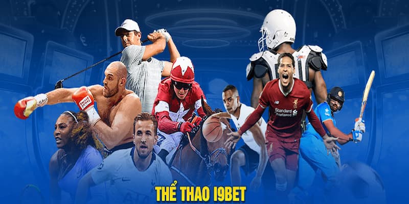 Chiến lược chơi Thể thao i9bet hiệu quả